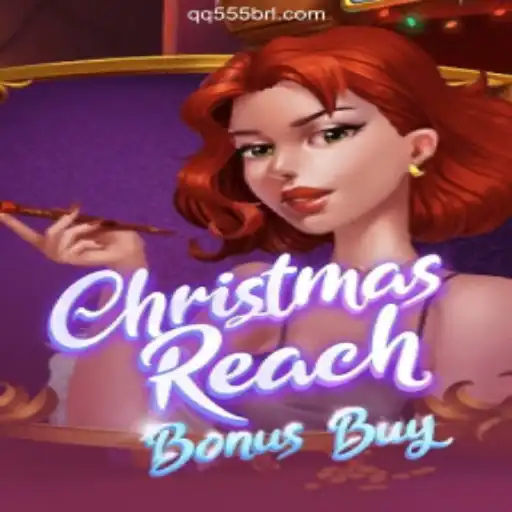 Exploring the Exciting World of ChristmasReachBonusBuy on QQ555.COM: The Premier Platform for Online Slots in Brazil