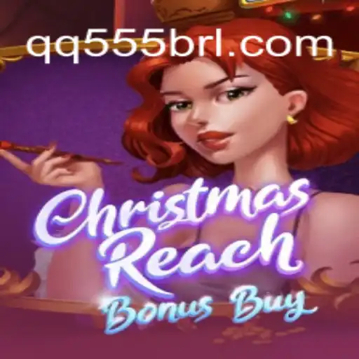 Exploring the Exciting World of ChristmasReachBonusBuy on QQ555.COM: The Premier Platform for Online Slots in Brazil