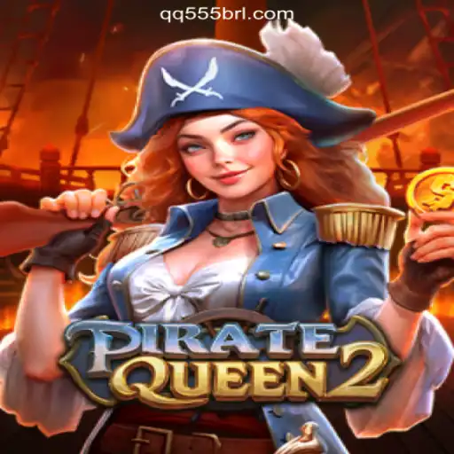 PirateQueen2: Sailing into Adventure with QQ555.COM's Top Online Slots in Brazil
